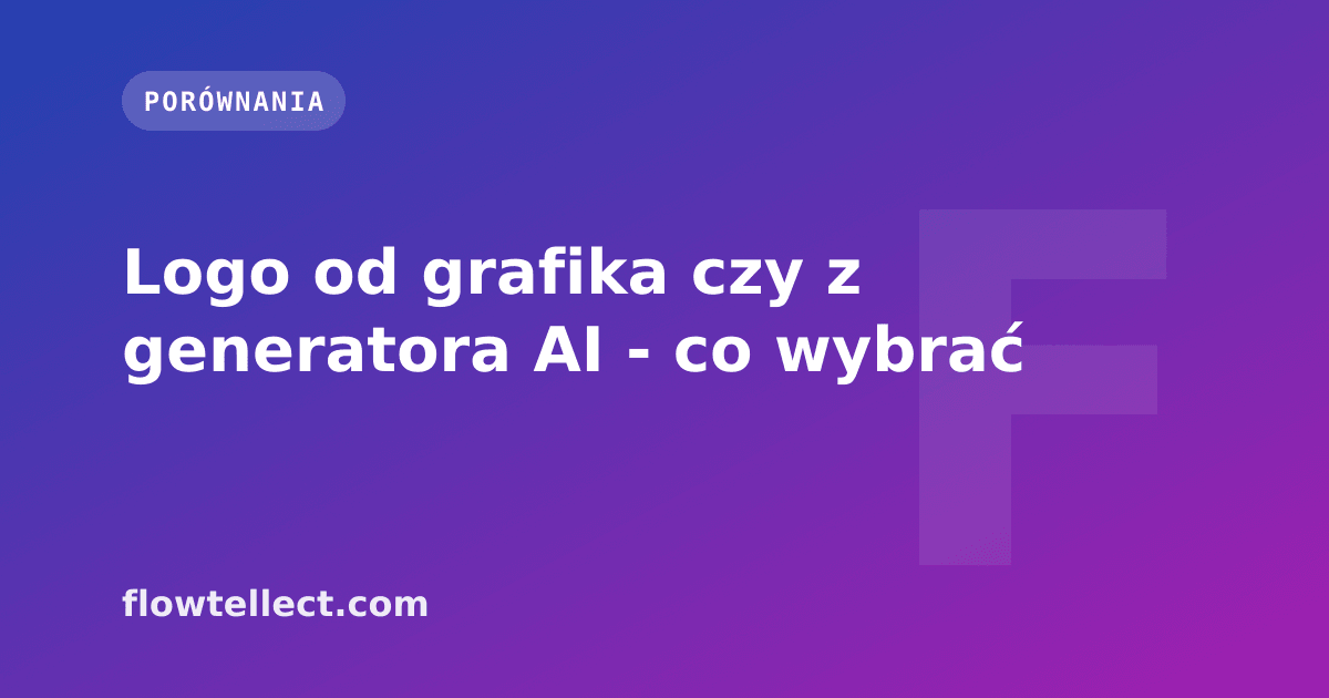 Logo od grafika czy z generatora AI - co wybrać - artykuł Flowtellect